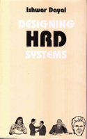 Designing Hrd Systems