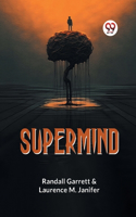 Supermind