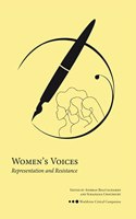 Women's Voices : Representation and Resistance