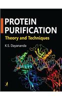 Protein Purification - Theory and Techniques