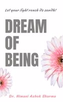 Dream of Being