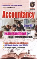 Exam Hand Book Accountancy XII for 2025 Examinatio By Subhash Dey, CBSE sample papers