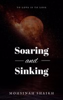 Soaring and Sinking
