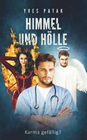 HIMMEL UND HOLLE