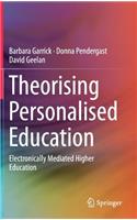 Theorising Personalised Education