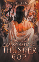 The Failed Assassination of the Thunder God