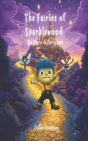 The Fairies of Sparklewood
