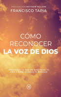 Cómo Reconocer la Voz de Dios