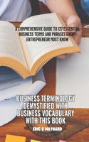 Business Terminology Demystified with Business Vocabulary with this Book