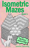 Isometric Mazes Book 1