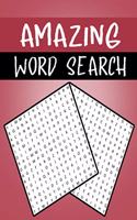 Amazing Word Search: Large Print Word Search Puzzle Book for Adults, Gift for Adults, 300+ Amazing Words Puzzle for stimulation, Motivation, Inspiration, Positivity, rel