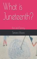 What is Juneteenth?