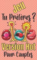 Jeu Tu Préfères Pour Couples Version Hot