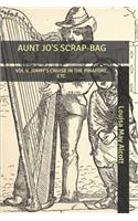 Aunt Jo's Scrap-Bag: Vol V. Jimmy's Cruise in the Pinafore, Etc.