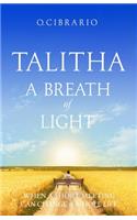 Talitha a Breath of Light