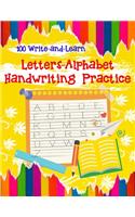 100 Write-and-Learn Letters-Alphabet Handwriting Practice
