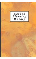 Garden planting weekly 2020