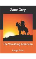The Vanishing American