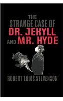 The Strange Case Of Dr. Jekyll And Mr. Hyde: (Annotated Study Guide)