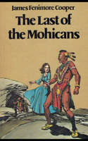 The Last of the Mohicans Annotated