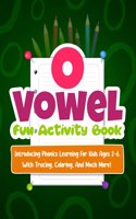 O Vowel Fun Activity Book