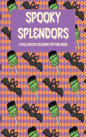 Spooky Splendors