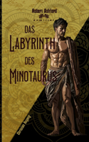 Das Labyrinth des Minotaurus: (Robert Ashford Ermittelt)