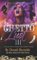 Ghetto Lust III