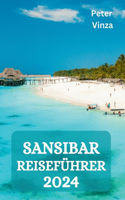 Sansibar Reiseführer 2024