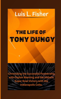Life of Tony Dungy