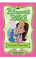 Princess Power #6: The Gigantic, Genuine Genie: (6 Princess Power)