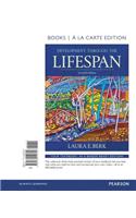 Development Through the Lifespan Books a la Carte Plus New Mylab Human Development-- Access Card Package