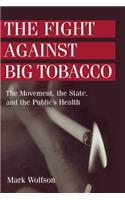 The Fight Against Big Tobacco