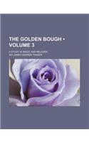 The Golden Bough (Volume 3); A Study in Magic and Religion