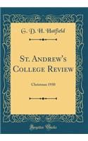 St. Andrew's College Review: Christmas 1930 (Classic Reprint)