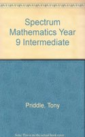 Spectrum Mathematics Year 9 Intermediate