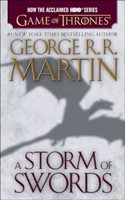 A Storm of Swords (HBO Tie-in Edition): A Song of Ice and Fire: Book Three: (3 A Song of Ice and Fire)