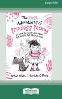 First Adventures of Princess Peony (16pt Large Print Edition)