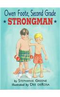 Owen Foote, Second Grade Strongman