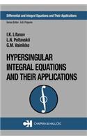 Hypersingular Integral Equations and Their Applications