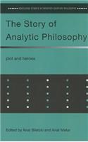 The Story of Analytic Philosophy: Plot and Heroes