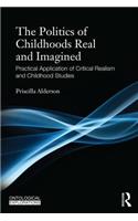 Childhoods Real and Imagined