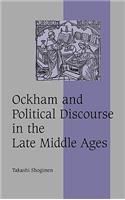 Ockham and Political Discourse in the Late Middle Ages