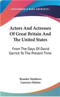 Actors And Actresses Of Great Britain And The United States