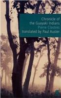 Chronicle of the Guayaki Indians