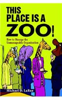 This Place is a Zoo!