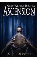 Ascension: Part 1