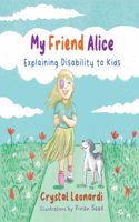 My Friend Alice, Explaining Disability to Kids