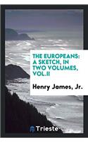 The Europeans: a sketch, in two volumes, Vol.II