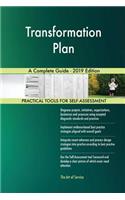 Transformation Plan A Complete Guide - 2019 Edition